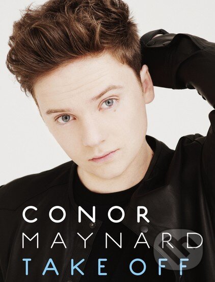 Levně Take Off - Conor Maynard - kniha z kategorie Životopisy