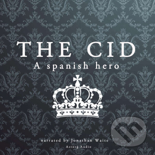 Kniha The Cid, a Spanish Hero (EN)