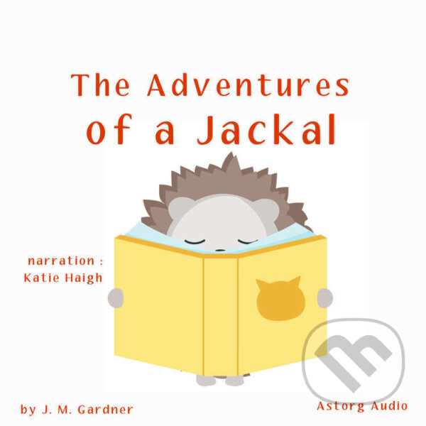 The Adventures of a Jackal (EN) - J. M. Gardner, Saga Egmont, 2022