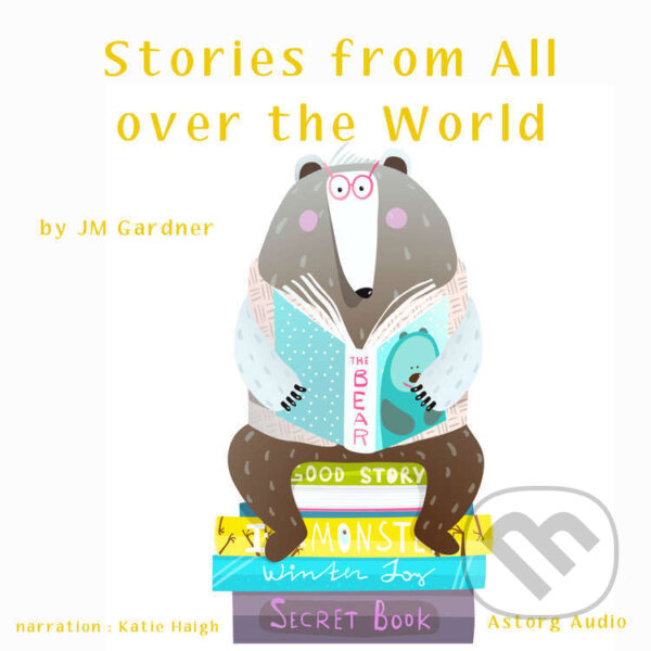 Kniha Stories from All over the World (EN)