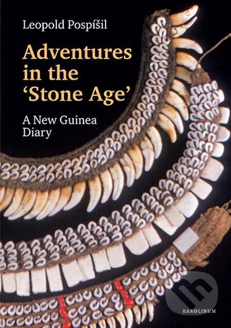 E-kniha: Adventures in the Stone Age (Leopold Jaroslav Pospíšil). Karolinum