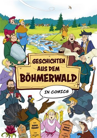 Levně Geschichten aus dem Böhmerwald in Comics - Radek Drahný - kniha z kategorie Komiksy