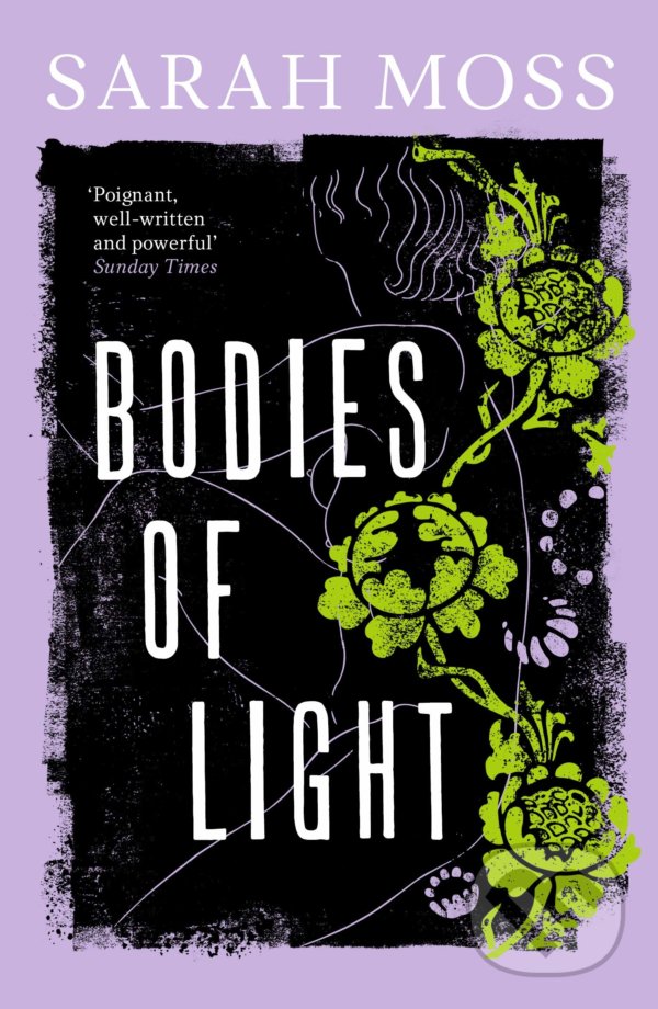 Levně Bodies of Light - Sarah Moss - kniha z kategorie Beletria