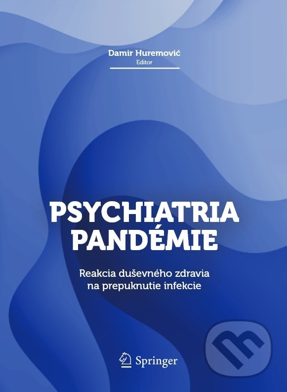 Levně Psychiatria pandémie - Damir Huremović - kniha z kategorie Psychiatria