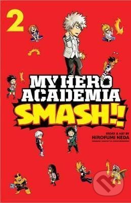 Levně My Hero Academia: Smash!! 2 - Kohei Horikoshi - kniha z kategorie Komiksy