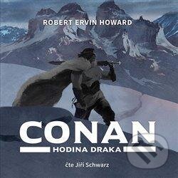 Levně Conan - Hodina draka - Robert E. Howard - audiokniha z kategorie Sci-fi