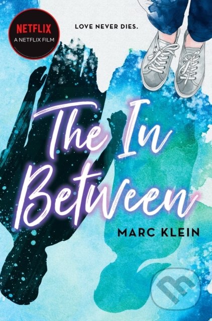 Levně The In Between - Marc Klein - kniha z kategorie Beletria