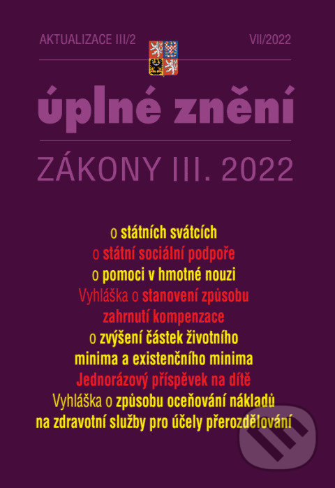 Levně Aktualizace III/2 - o státní sociální podpoře, o pomoci v hmotné nouzi