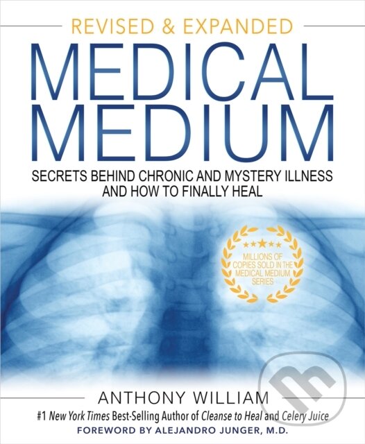 E-kniha: Medical Medium Revised and Expanded Edition (Anthony William). Hay House, 2021