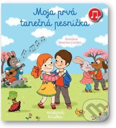 Kniha: Moja prvá - tanečná pesnička (Emilie Collet a Séverine Cordier)