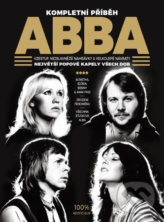 Levně Abba - Kompletní příběh - Chris Roberts - kniha z kategorie Dejiny hudby