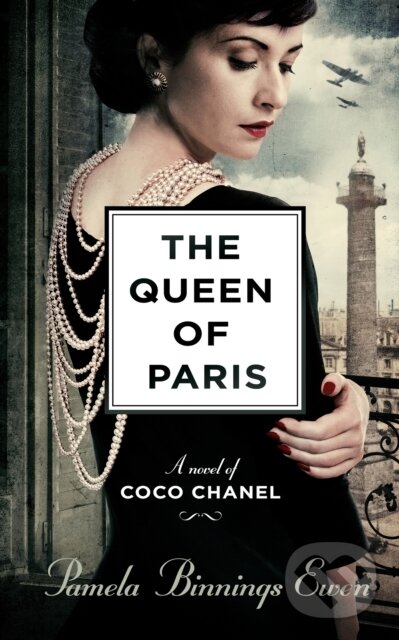 E-kniha: The Queen of Paris (Pamela Binnings Ewen). Blackstone Publishing, 2020