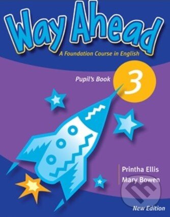 Levně Way Ahead 3 - Pupil's Book - Mary Bowen, Printha Ellis - kniha z kategorie Jazykové učebnice a slovníky