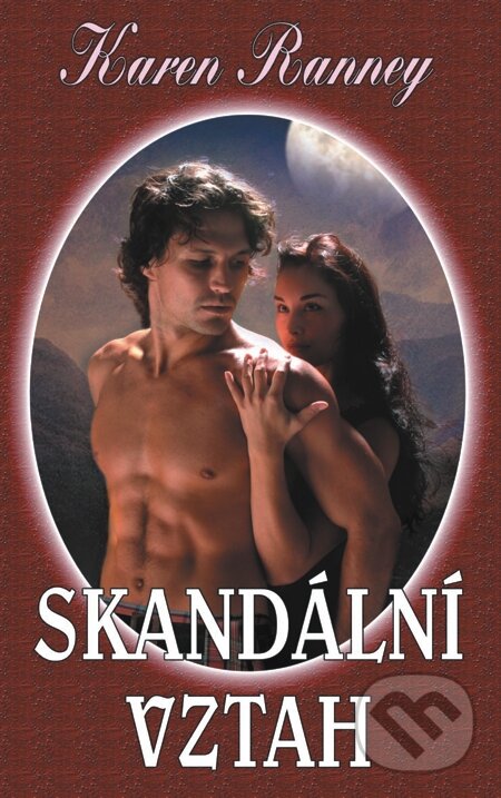 E-kniha: Skandální vztah (Karen Ranney). Baronet, 2013