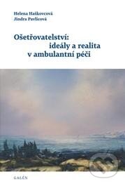 Levně Ošetřovatelství: ideály a realita v ambulantní péči - kniha z kategorie Vysoké školy