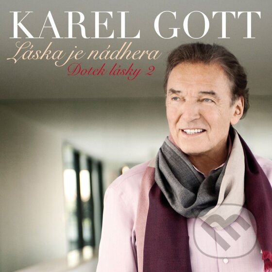 Levně Karel Gott: Láska Je Nádhera / Dotek Lásky 2 - Karel Gott