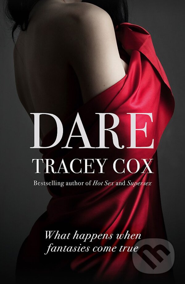 Levně Dare (What happens when fantasies come true) - Tracey Cox - kniha z kategorie Psychológia