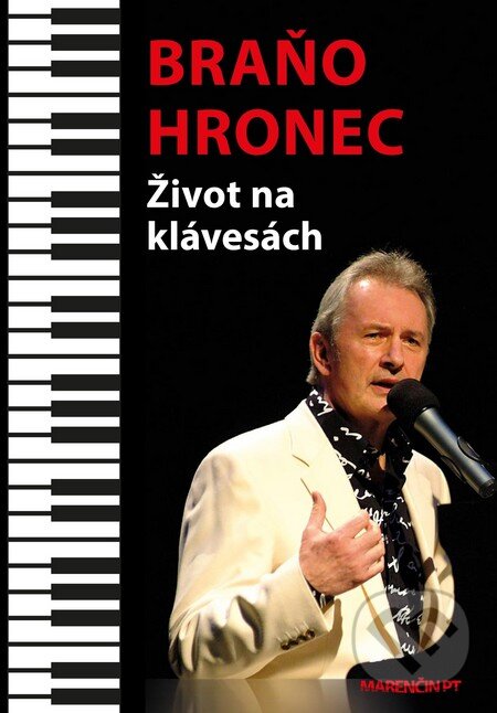 Levně Život na klávesách - Braňo Hronec - kniha z kategorie Životopisy