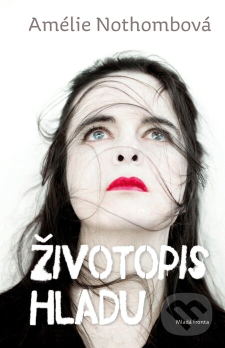 E-kniha: Životopis hladu (Amélie Nothomb). Mladá fronta, 2012