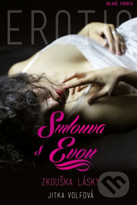 E-kniha: Smlouva s Evou (Jitka Volfová). Mladá fronta, 2013