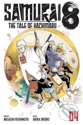 Levně Samurai 8: The Tale of Hachimaru 4 - Masaši Kišimoto - kniha z kategorie Komiksy