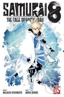 Levně Samurai 8: The Tale of Hachimaru 5 - Masaši Kišimoto - kniha z kategorie Komiksy