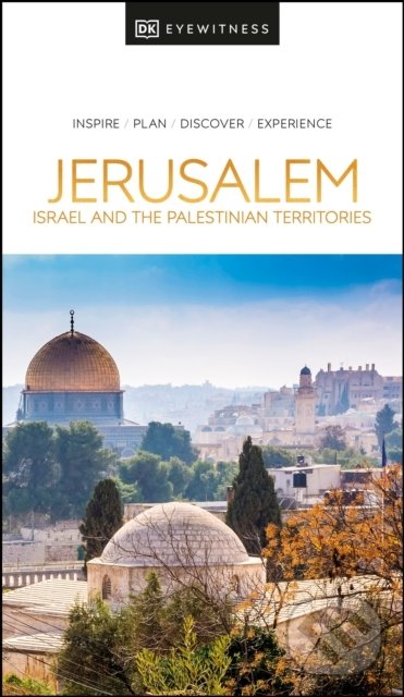 Levně Jerusalem, Israel and the Palestinian Territories - DK Eyewitness - kniha z kategorie Sprievodcovia Áziou