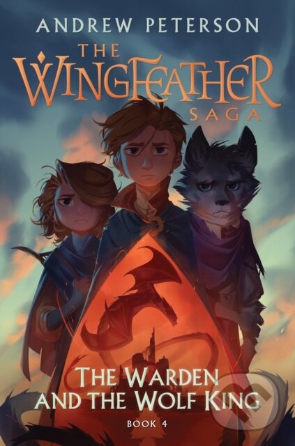 E-kniha: The Warden and the Wolf King (Andrew Peterson). The Crown Publishing Group, 2020