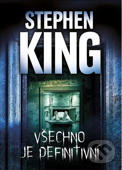 Levně Všechno je definitivní - Stephen King - kniha z kategorie Životopisy