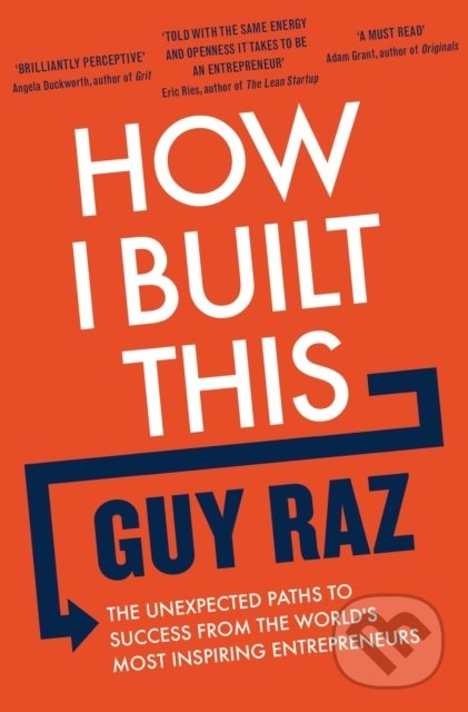 Levně How I Built This - Guy Raz - kniha z kategorie Škola fotografie