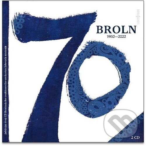 Levně BROLN 70 (1952–2022) - Brněnský rozhlasový orchestr lidových nástrojů