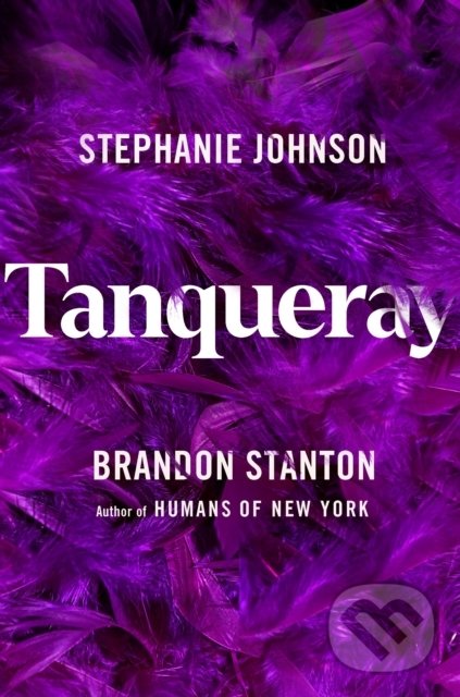 Levně Tanqueray - Brandon Stanton - kniha z kategorie Fotografie