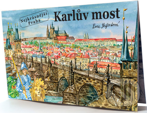 Levně Karlův most (Nejkrásnější Praha) - Lucie Seifertová - kniha z kategorie Mapy a cestovanie