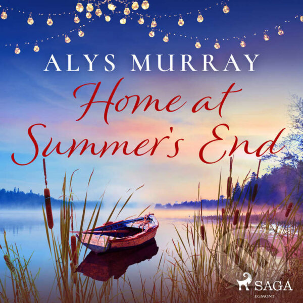 Audiokniha: Home at Summer's End (EN) (Alys Murray). Saga Egmont, 2022