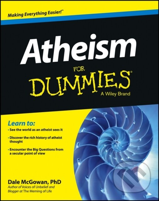E-kniha: Atheism For Dummies (Dale McGowan). Wiley, 2013