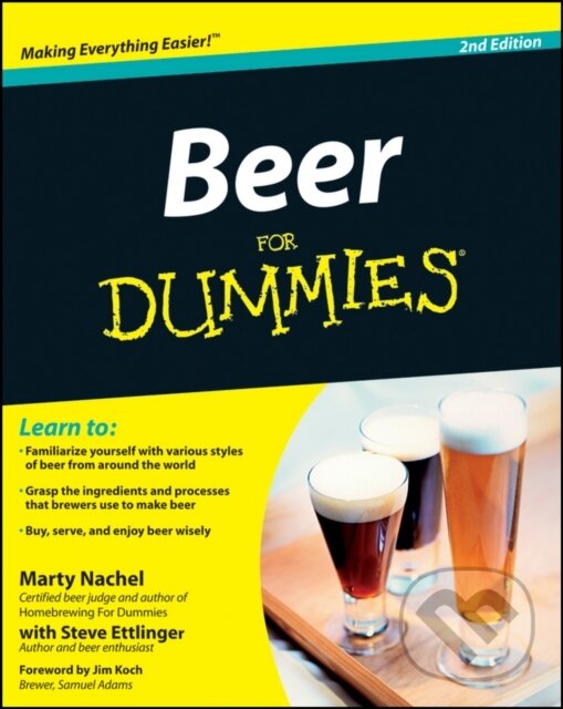 E-kniha: Beer For Dummies (Marty Nachel a Steve Ettlinger). Wiley, 2011
