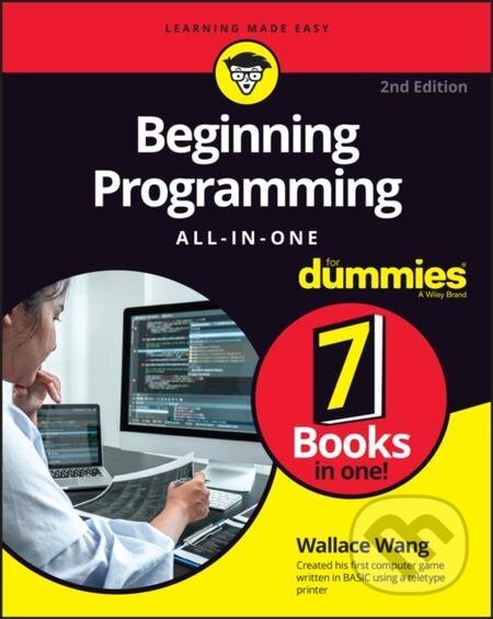 E-kniha: Beginning Programming All-in-One For Dummies (Wallace Wang). Wiley, 2022