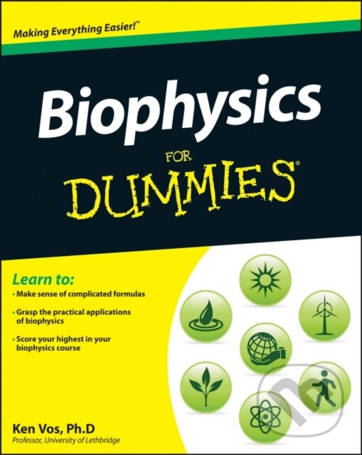 E-kniha: Biophysics For Dummies (Ken Vos). Wiley, 2013