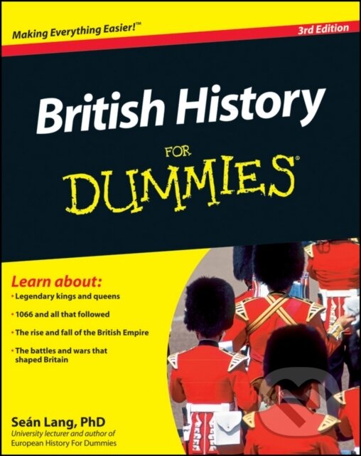 E-kniha: British History For Dummies (Seán Lang). Wiley, 2011