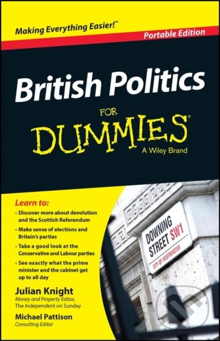 E-kniha: British Politics For Dummies (Julian Knight). Wiley, 2014