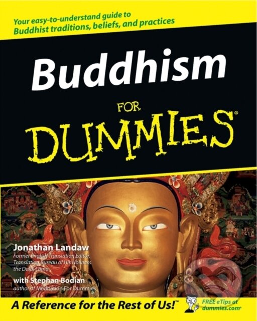 E-kniha: Buddhism For Dummies (Jonathan Landaw a Stephan Bodian). Wiley, 2011