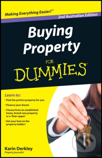 E-kniha: Buying Property For Dummies (Karin Derkley). Wiley, 2011