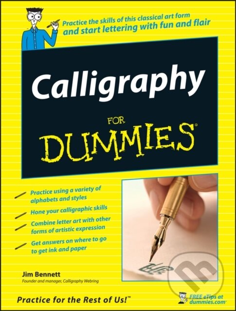 E-kniha: Calligraphy For Dummies (Jim Bennett). Wiley, 2011
