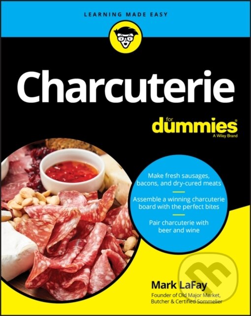 E-kniha: Charcuterie For Dummies (Mark LaFay). Wiley, 2020
