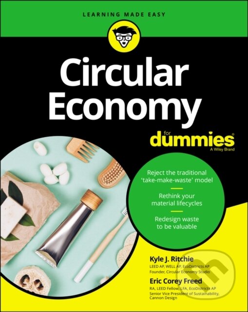 E-kniha: Circular Economy For Dummies (Eric Corey Freed). Wiley, 2021