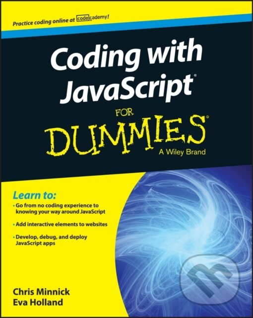 E-kniha: Coding with JavaScript For Dummies (Chris Minnick a Eva Holland). Wiley, 2015
