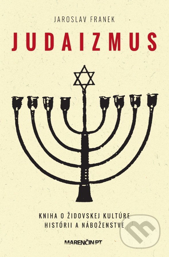 Levně Judaizmus (Kniha o židovskej kultúre histórii a náboženstve) - kniha z kategorie Beletria