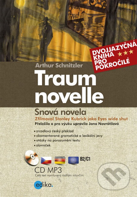 Kniha: Traumnovelle / Snová novela (Arthur Schnitzler). Edika, 2013