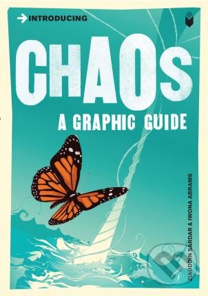 Levně Introducing Chaos (A Graphic Guide) - Ziauddin Sardar, Iwona Abrams - kniha z kategorie Odborné a náučné