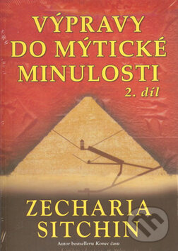 Výpravy do mýtické minulosti 2 - Zecharia Sitchin, Fontána, 2013